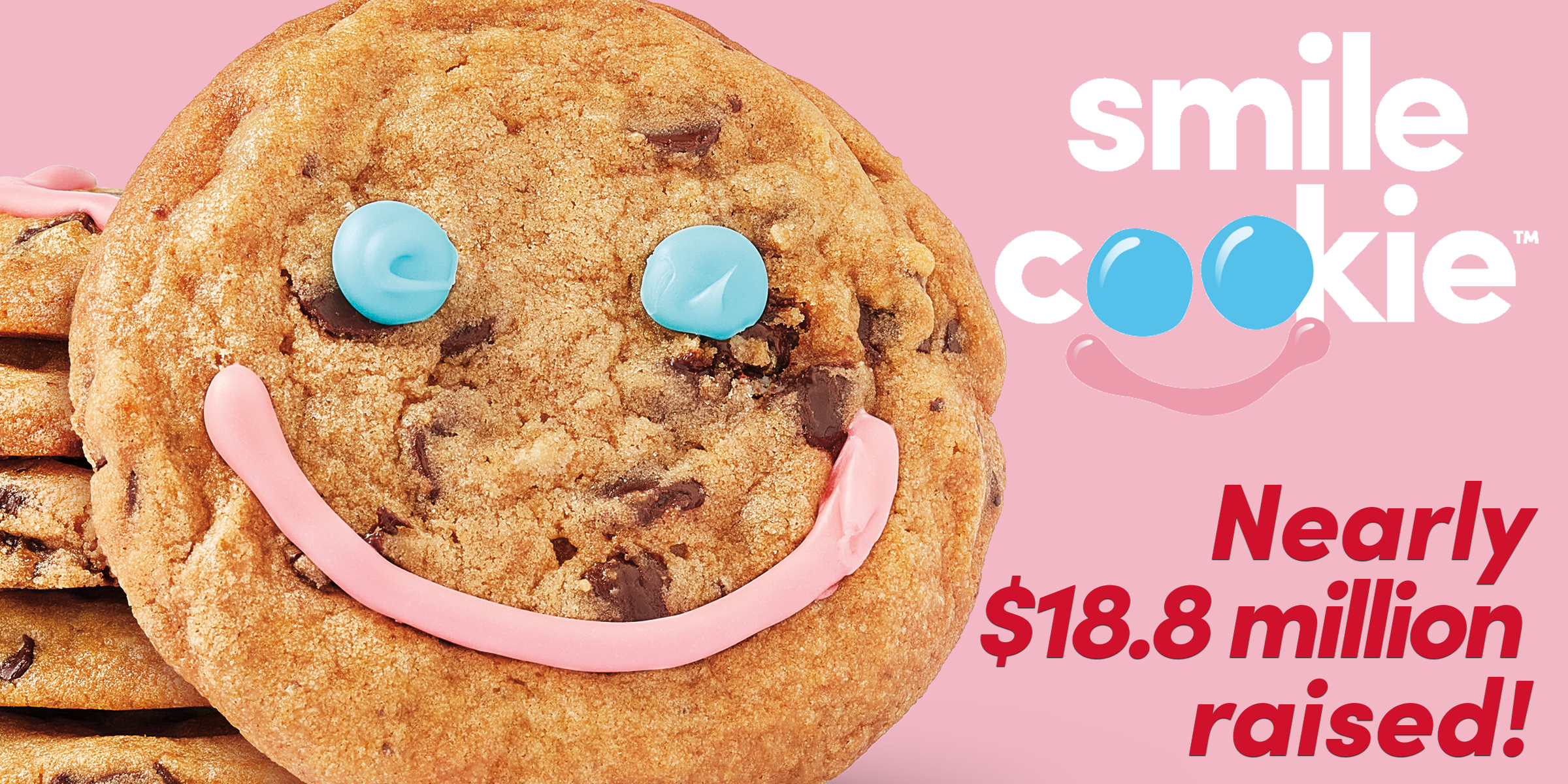 Smile Cookie campaign raised nearly $18.8 million this year across Canada and in the United States